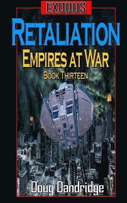 Doug Dandridge - Exodus: Empires at War: Book 13: Retaliation, Häftad. Tillgänglighet: Lägg i varukorg