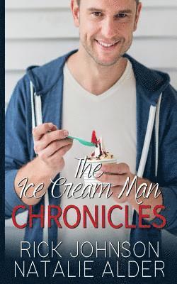 Natalie Alder, Rick Johnson - The Ice Cream Man Chronicles, Häftad. Tillgänglighet: Lägg i varukorg