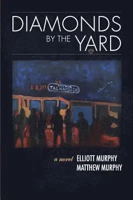 Matthew Murphy, Elliott Murphy - Diamonds By The Yard, Häftad. Tillgänglighet: Lägg i varukorg