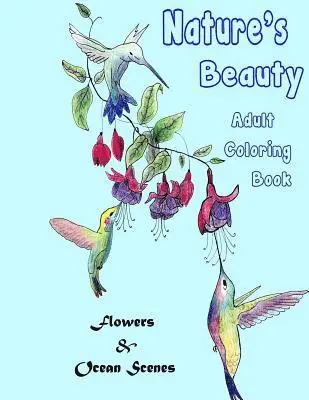 Kristen James - Nature's Beauty Adult Coloring Book, Häftad. Tillgänglighet: Lägg i varukorg