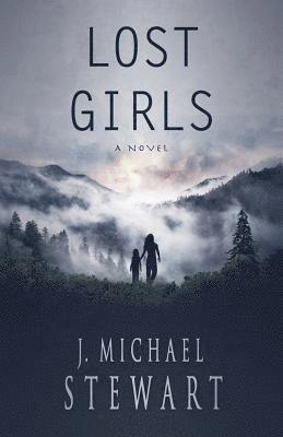 J. Michael Stewart - Lost Girls, Häftad. Tillgänglighet: Lägg i varukorg