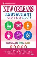 New Orleans Restaurant Guide 2019: Best Rated Restaurants in New Orleans - 500 restaurants, bars and cafs recommended for visitors, 2019