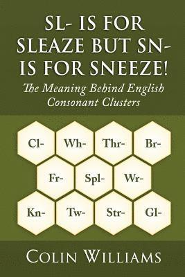Colin Williams - Sl- is for Sleaze but Sn- is for Sneeze!, Häftad