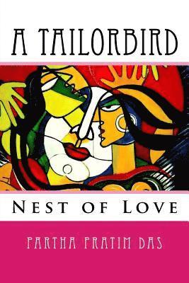Partha Pratim Das - A Tailorbird: Poetry of Love, Häftad