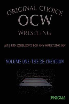 T. L. Brown - OCW (Volume 1, Full): The Re-Creation, Häftad