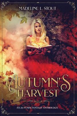 Kt Wagner, Gustavo Bondoni - Autumn's Harvest: An Autumn Fantasy Anthology, Häftad. Tillgänglighet: Lägg i varukorg
