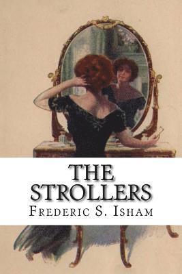 Frederic S. Isham - The Strollers, Häftad. Tillgänglighet: Lägg i varukorg