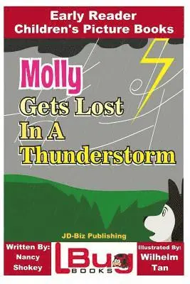 John Davidson - Molly Gets Lost In a Thunderstorm - Early Reader - Children's Picture Books, Häftad. Tillgänglighet: Lägg i varukorg