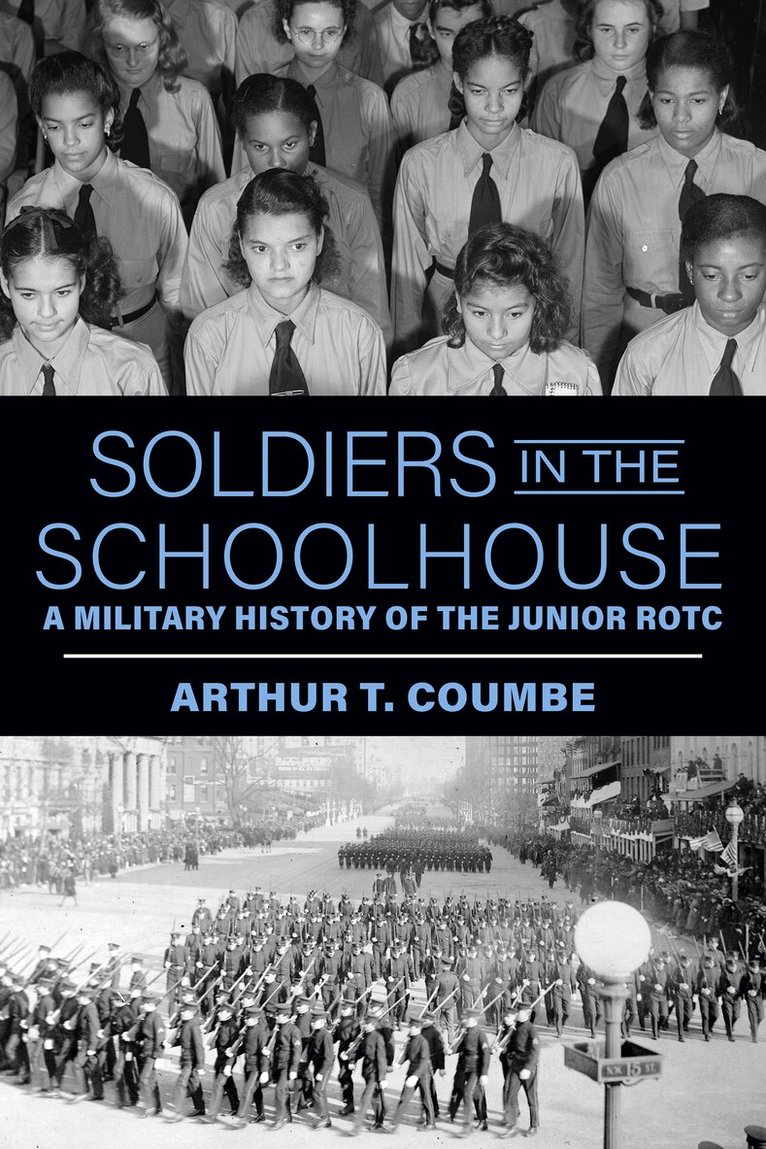 Arthur T. Coumbe - Soldiers in the Schoolhouse, Häftad