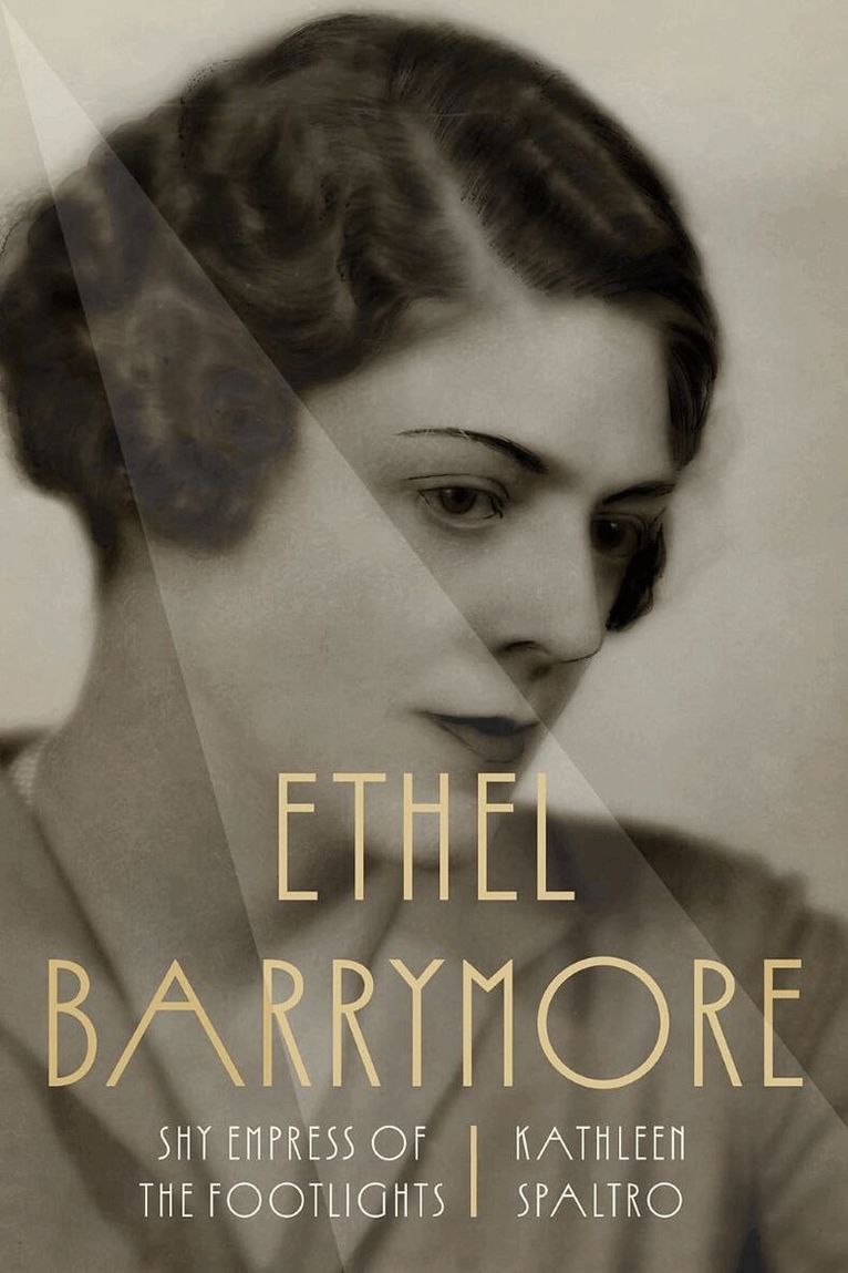 Kathleen Spaltro - Ethel Barrymore, Inbunden. Tillgänglighet: Lägg i varukorg