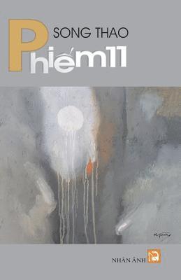 Song Thao - Phiem 11, Häftad. Tillgänglighet: Lägg i varukorg