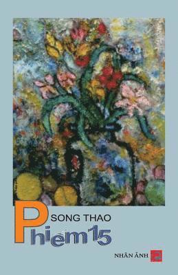 Song Thao - Phiem 15, Häftad. Tillgänglighet: Lägg i varukorg