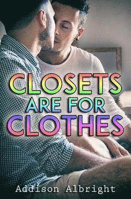 Addison Albright - Closets Are for Clothes, Häftad. Tillgänglighet: Lägg i varukorg