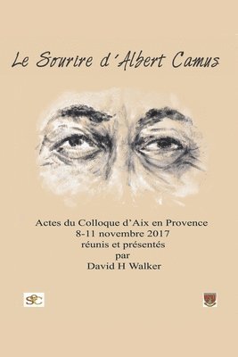 David H. Walker - Le Sourire d'Albert Camus, Häftad