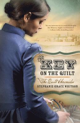 Stephanie Grace Whitson - The Key on the Quilt, Häftad. Tillgänglighet: Lägg i varukorg