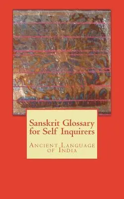 Wewer Keohane, James Swartz - Sanskrit Glossary for Self Inquirers: Ancient Language of India, Häftad. Tillgänglighet: Lägg i varukorg