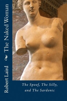 Rf Laird, Robert Laird, Patricia H Laird - Naked Woman, Häftad