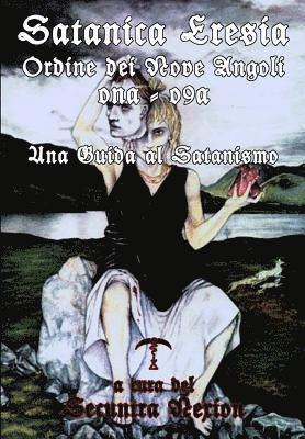 Secuntra Nexion O9a - Satanica Eresia - Una Guida al Satanismo, Häftad