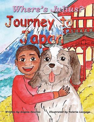 Angela R. Searles - Where's Julius?: Journey To Japan, Häftad. Tillgänglighet: Lägg i varukorg