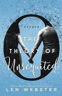Len Webster - The Theory of Unrequited, Häftad. Tillgänglighet: Lägg i varukorg