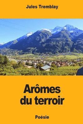Jules Tremblay - Arômes du terroir, Häftad. Tillgänglighet: Lägg i varukorg