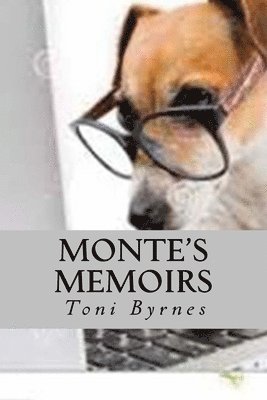 Monte Byrnes, Toni Byrnes - Monte's Memoirs, Häftad