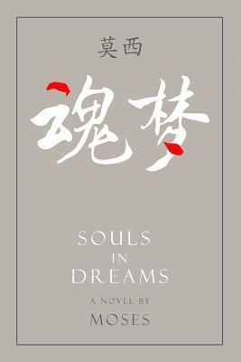 Moses - Souls in Dreams, Häftad