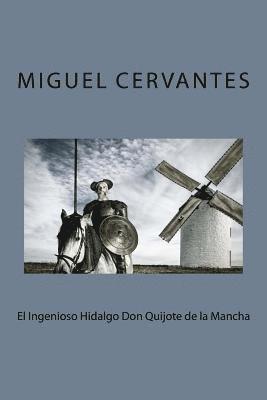 Miguel Cervantes - El Ingenioso Hidalgo Don Quijote de la Mancha, Häftad. Tillgänglighet: Lägg i varukorg