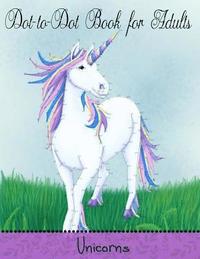 Dot To Dot Book For Adults Unicorns Extreme Connect The Dots Mindful Coloring Books Haftad Bokus