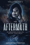 The AfterMath: Be Prepared After You Reveal Your Truth