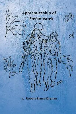Robert Bruce Drynan - The Apprenticeship of Stefan Varek, Häftad. Tillgänglighet: Lägg i varukorg
