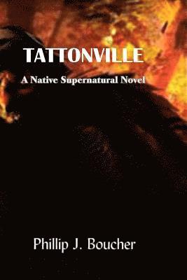 Phillip J. Boucher - Tattonville, Häftad. Tillgänglighet: Lägg i varukorg