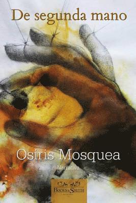 Osiris Mosquea - De segunda mano, Häftad. Tillgänglighet: Lägg i varukorg