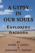 A Gypsy in Our Souls: Exploring Arizona