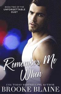 Remember Me When