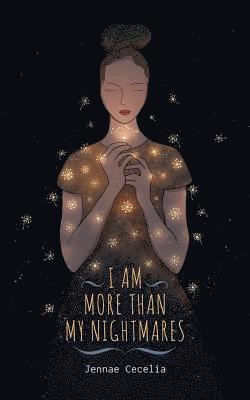 Jennae Cecelia - I Am More Than My Nightmares, Häftad. Tillgänglighet: Tillfälligt slut
