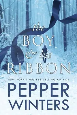 Pepper Winters - The Boy and His Ribbon, Häftad. Tillgänglighet: Lägg i varukorg