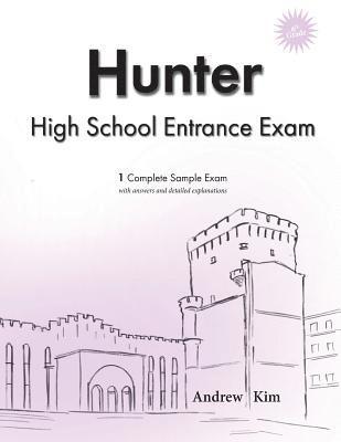 Andrew Kim - Hunter High School Entrance Exam: 1 Complete Sample Exam, Häftad. Tillgänglighet: Lägg i varukorg