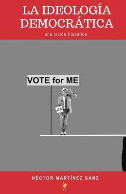 Héctor Martínez Sanz - ideología democrática, Häftad. Tillgänglighet: Lägg i varukorg