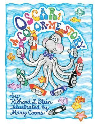 Richard L. Stein - Oscar: A Color-Me Story, Häftad