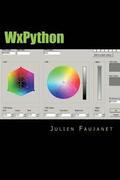 Wxpython: Créez Des Interfaces Graphiques Facilement En Python