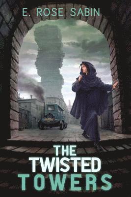 E. Rose Sabin - The Twisted Towers: Where Gods and Mortals Meet, Häftad. Tillgänglighet: Lägg i varukorg