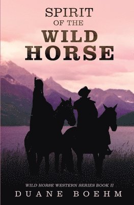 Spirit Of The Wild Horse
