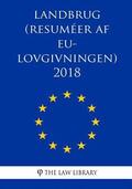 Landbrug (Resuméer af EU-lovgivningen) 2018
