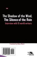 The Shadow of the Wind, the Silence of the Rain: Collection of 15 Interview with World Writers