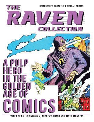 Andrew Salmon, David Saunders - The Raven Collection: A Pulp Hero in the Golden Age of Comics, Häftad. Tillgänglighet: Lägg i varukorg