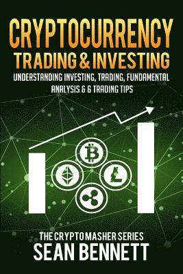Sean Bennett - Cryptocurrency Trading & Investing, Häftad. Tillgänglighet: Lägg i varukorg
