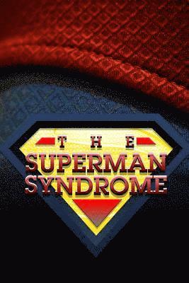 Stephen Thompson - The Superman Syndrome, Häftad. Tillgänglighet: Lägg i varukorg