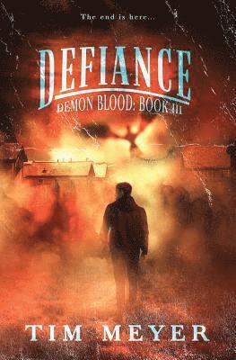 Tim Meyer - Defiance: A Novel of Supernatural Demon Horror, Häftad. Tillgänglighet: Lägg i varukorg