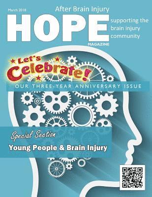 Sarah Grant, David A. Grant - Hope After Brain Injury Magazine - March 2018, Häftad